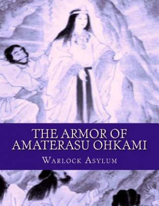 Carte The Armor of Amaterasu Ohkami Warlock Asylum