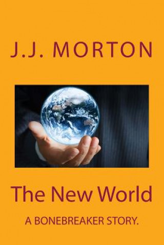 Könyv The New World MR J J Morton