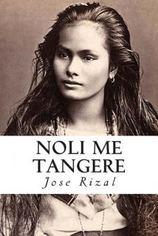 Könyv Noli me tangere Jose Rizal