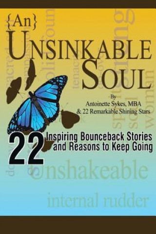 Kniha {An} Unsinkable Soul: Inspiring Bounceback Stories Antoinette Sykes