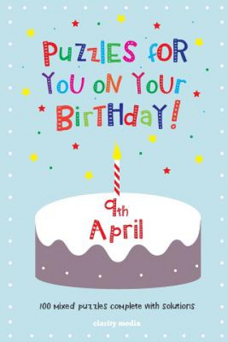 Knjiga Puzzles for you on your Birthday - 9th April Clarity Media