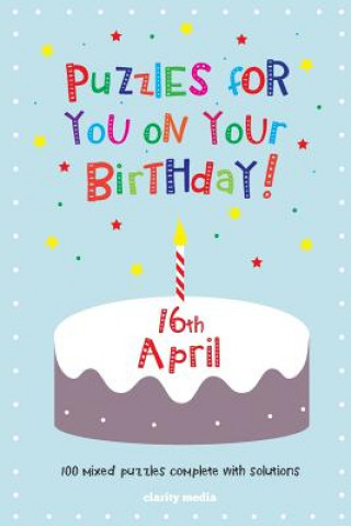 Carte Puzzles for you on your Birthday - 16th April Clarity Media