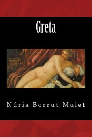Kniha Greta Nuria Borrut Mulet