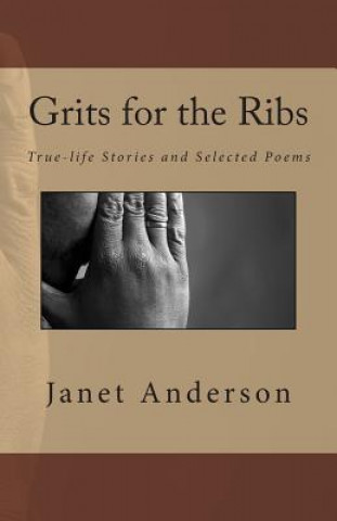 Книга Grits for the Ribs Janet Anderson