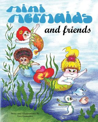 Книга Mini Mermaids and Friends Luz Gonzales