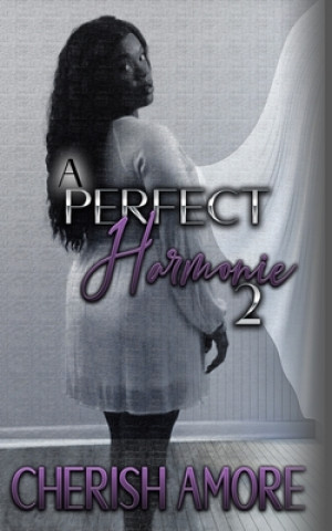 Kniha A Perfect Harmonie 2: A perfect Harmonie 2 Cherish Amore