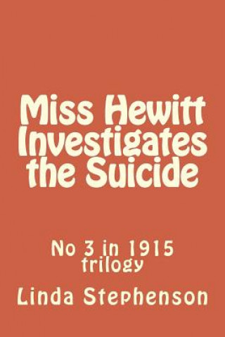 Libro Miss Hewitt Investigates the Suicide Linda M Stephenson