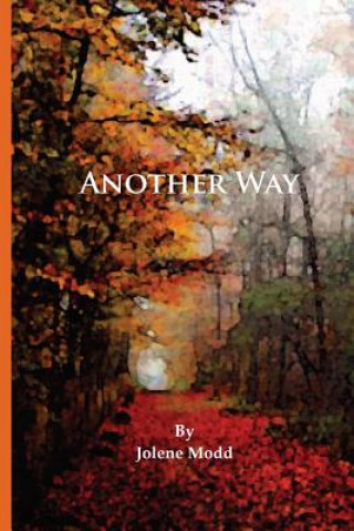 Livro Another Way Jolene Modd