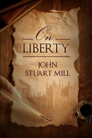 Книга On Liberty John Stuart Mill