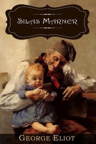 Knjiga Silas Marner George Eliot