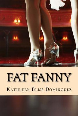 Knjiga Fat Fanny Kathleen Bliss Dominguez