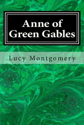 Kniha Anne of Green Gables Lucy Maud Montgomery