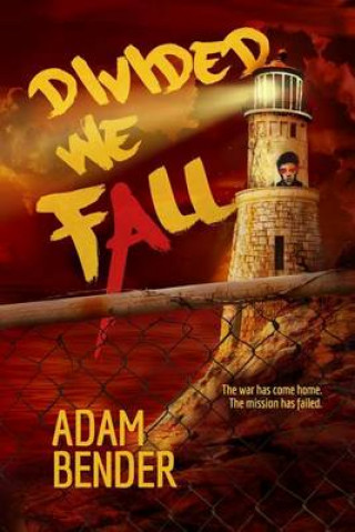 Knjiga Divided We Fall Adam Bender