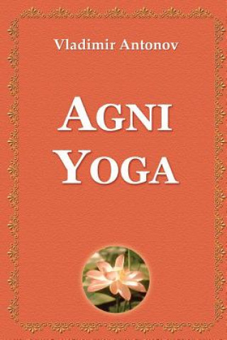 Kniha Agni Yoga Vladimir Antonov