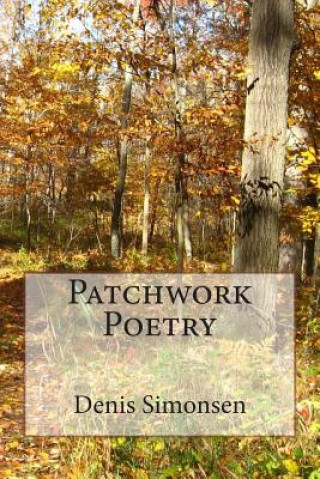 Knjiga Patchwork Poetry Denis M Simonsen