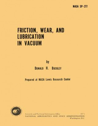 Carte Friction, Wear and Lubrication in Vacuum Donald H Buckley