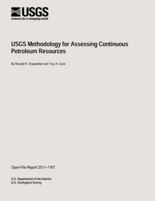 Kniha USGS Methodology for Assessing Continuous Petroleum Resources U S Department of the Interior