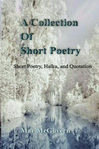 Carte A Collection Of Short Poetry Mac McGovern