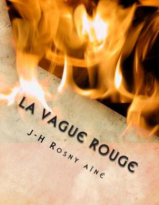 Kniha La vague rouge M J Rosny Aine