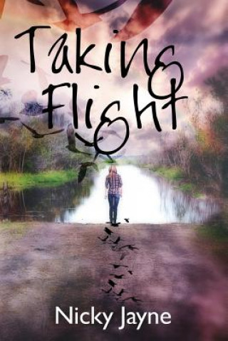 Kniha Taking Flight Nicky Jayne