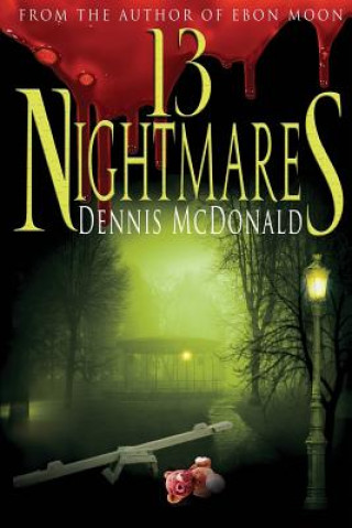 Kniha 13 Nightmares Dennis McDonald