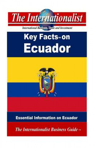 Kniha Key Facts on Ecuador: Essential Information on Ecuador Patrick W Nee