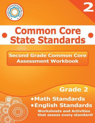 Kniha Second Grade Common Core Assessment Workbook: Common Core State Standards Corecommonstandards Com
