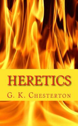 Knjiga Heretics G. K. Chesterton