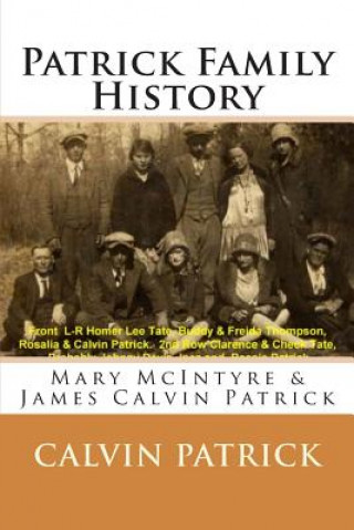 Kniha Patrick Family History Calvin I Patrick