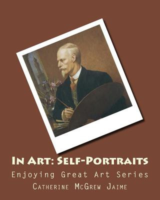 Kniha In Art: Self-Portraits Mrs Catherine McGrew Jaime