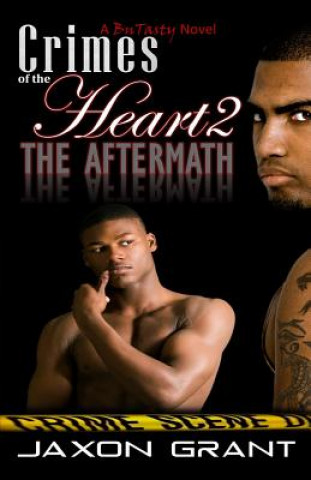 Kniha Crimes of the Heart 2: The Aftermath Jaxon Grant