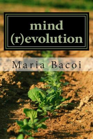 Carte Mind (R)Evolution: Ce Sunt Banii? Mrs Maria Bacoi