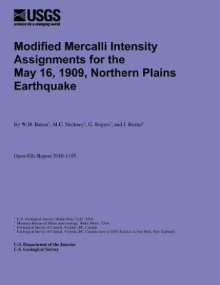 Buch Modified Mercalli Intensity Assignments for the May 16, 1909, Northern Plains Earthquake U S Department of the Interior