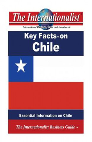 Kniha Key Facts on Chile: Essential Information on Chile Patrick W Nee