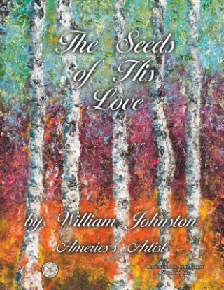 Buch The Seeds of His Love William Johnston