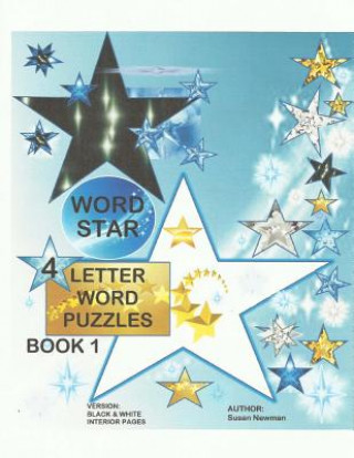 Könyv WORD STAR 4 Letter Word Puzzles - Book 1 Susan Newman