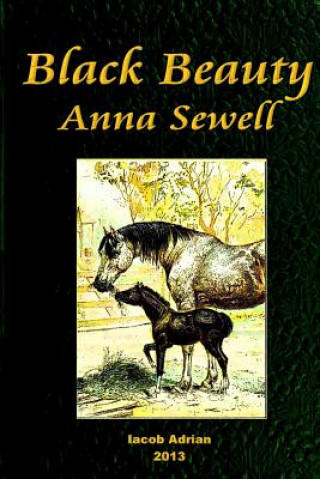 Kniha Black Beauty Anna Sewell Iacob Adrian
