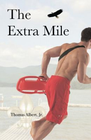 Carte The Extra Mile Thomas Albert Jr