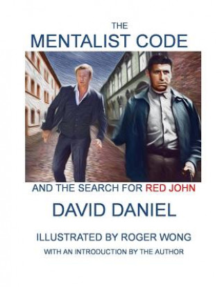 Kniha The Mentalist Code and The Search for Red John David Daniel