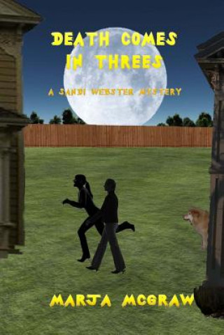 Kniha Death Comes in Threes: A Sandi Webster Mystery Marja McGraw