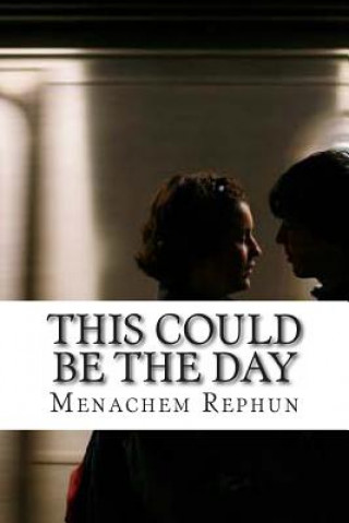 Knjiga This Could Be The Day Menachem Rephun