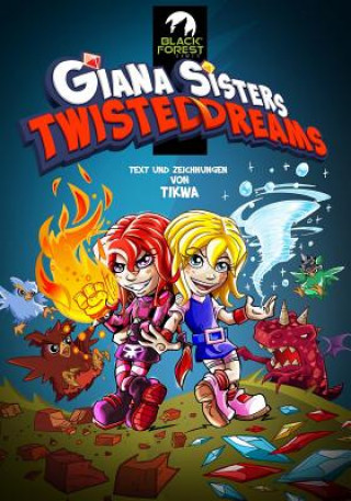 Kniha Giana Sisters: Twisted Dreams Mathias Tikwa Neumann