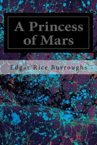 Kniha A Princess of Mars Edgar Rice Burroughs