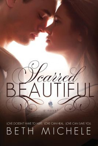 Libro Scarred Beautiful Beth Michele