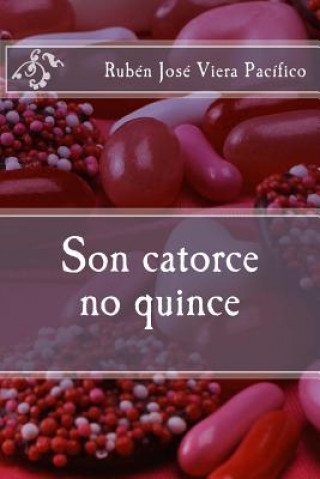 Buch Son catorce no quince Ruben Jose Viera