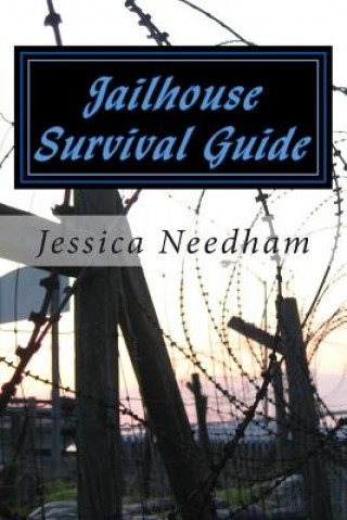 Книга Jailhouse Survival Guide Jessica Needham