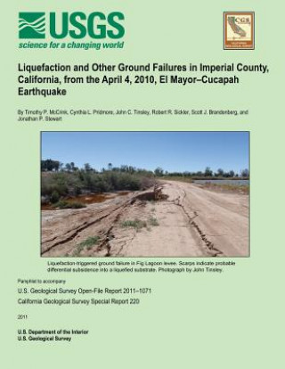 Kniha Liquefaction and Other Ground Failures in Imperial Country California, from the April 4, 2010, El Mayor-Cucapah Earthquake U S Department of the Interior