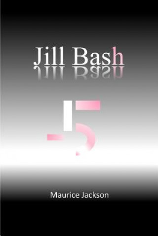 Buch Jill Bash MR Maurice Jackson