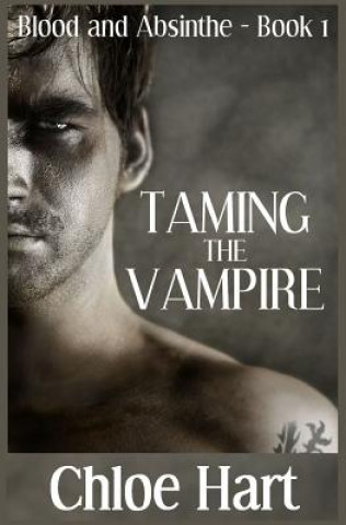 Knjiga Taming the Vampire Chloe Hart