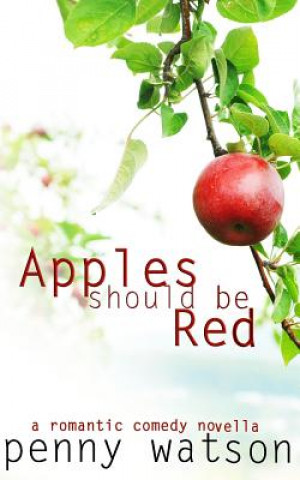 Книга Apples Should Be Red Penny Watson